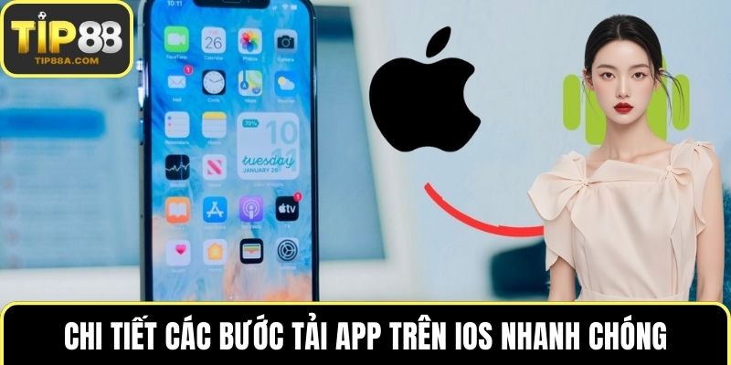Chi tiết các bước tải app trên iOS nhanh chóng