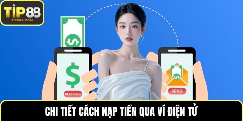 Chi tiết cách nạp tiền qua ví điện tử