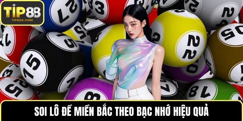 Soi lô đề miền bắc theo bạc nhớ hiệu quả